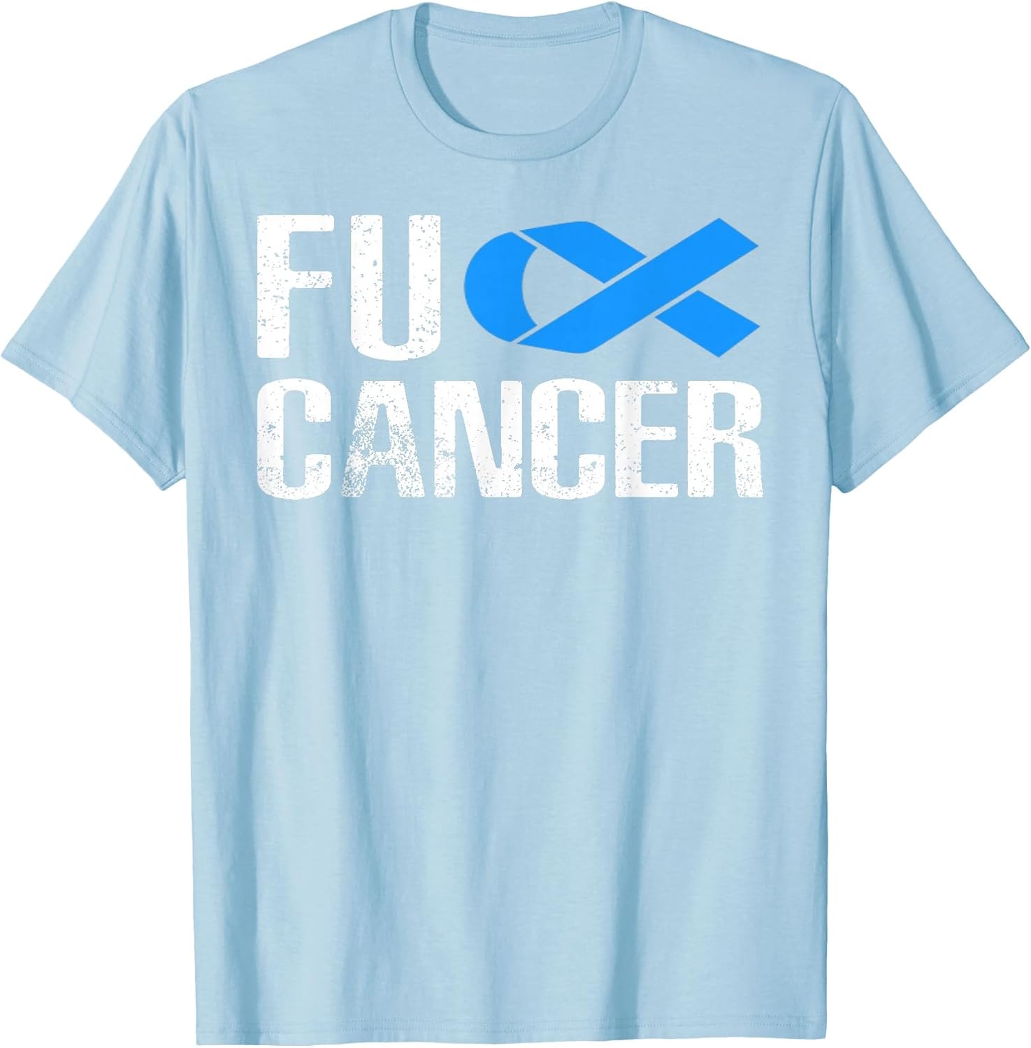 Fuck Cancer - Fuck Colon Cancer Awareness