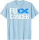 Fuck Cancer - Fuck Colon Cancer Awareness