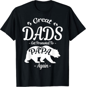 Great Dads Get Promoted to PAPA Again Bear