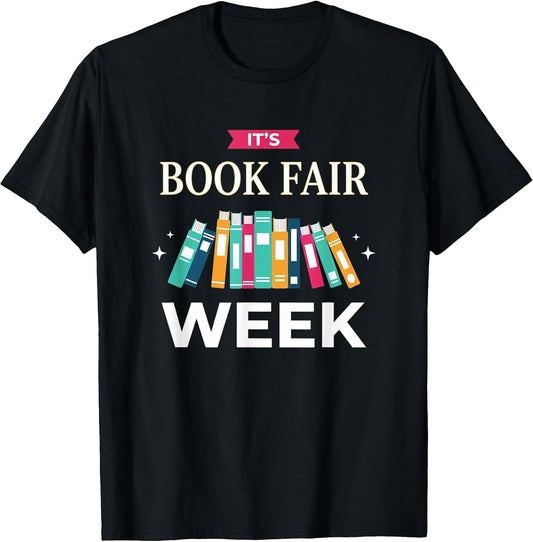 It's Book Fair Week Book Lover Reading Event Teacher Librar