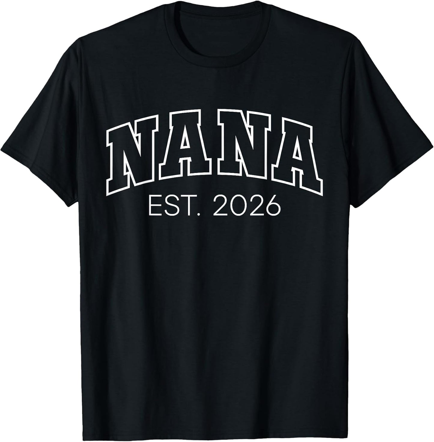 Promoted to Nana Est 2026 Lettering First Time Grandma to Be
