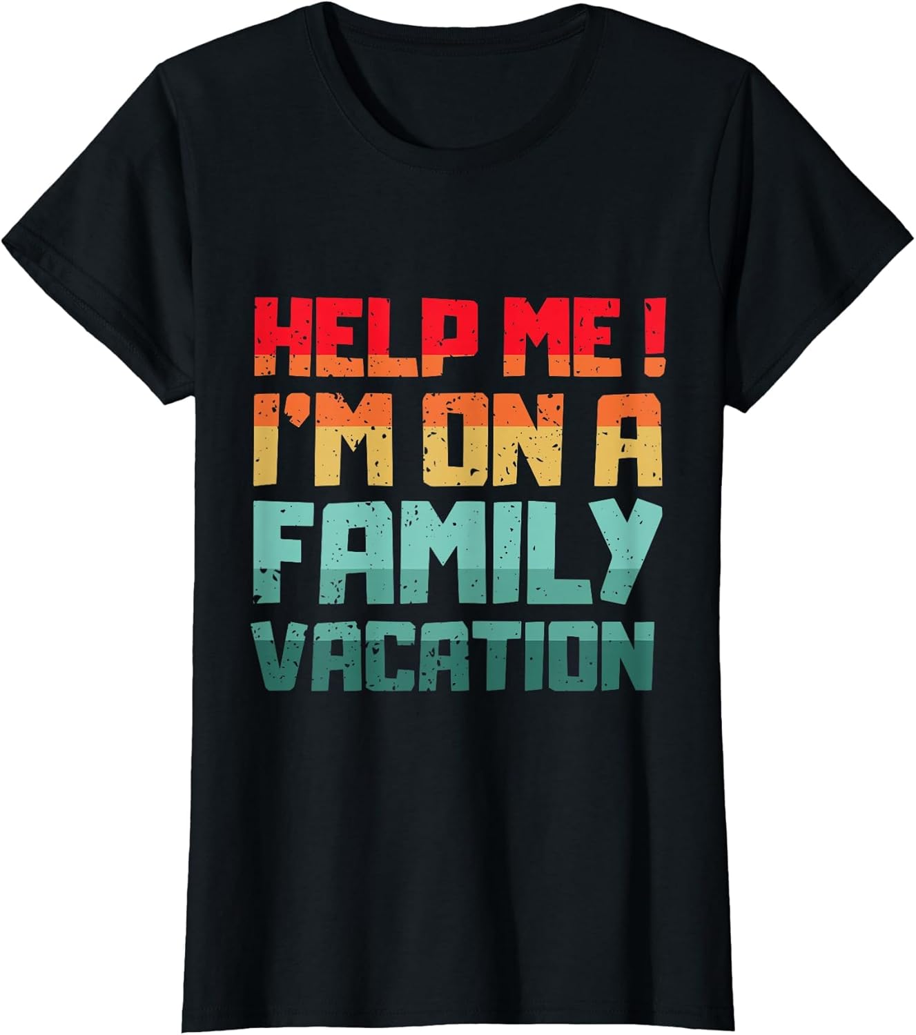 Help Me I'm On A Family Vacation Reunion Family Trip Sunset