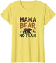Mama Bear No Fear Bold Mother Design