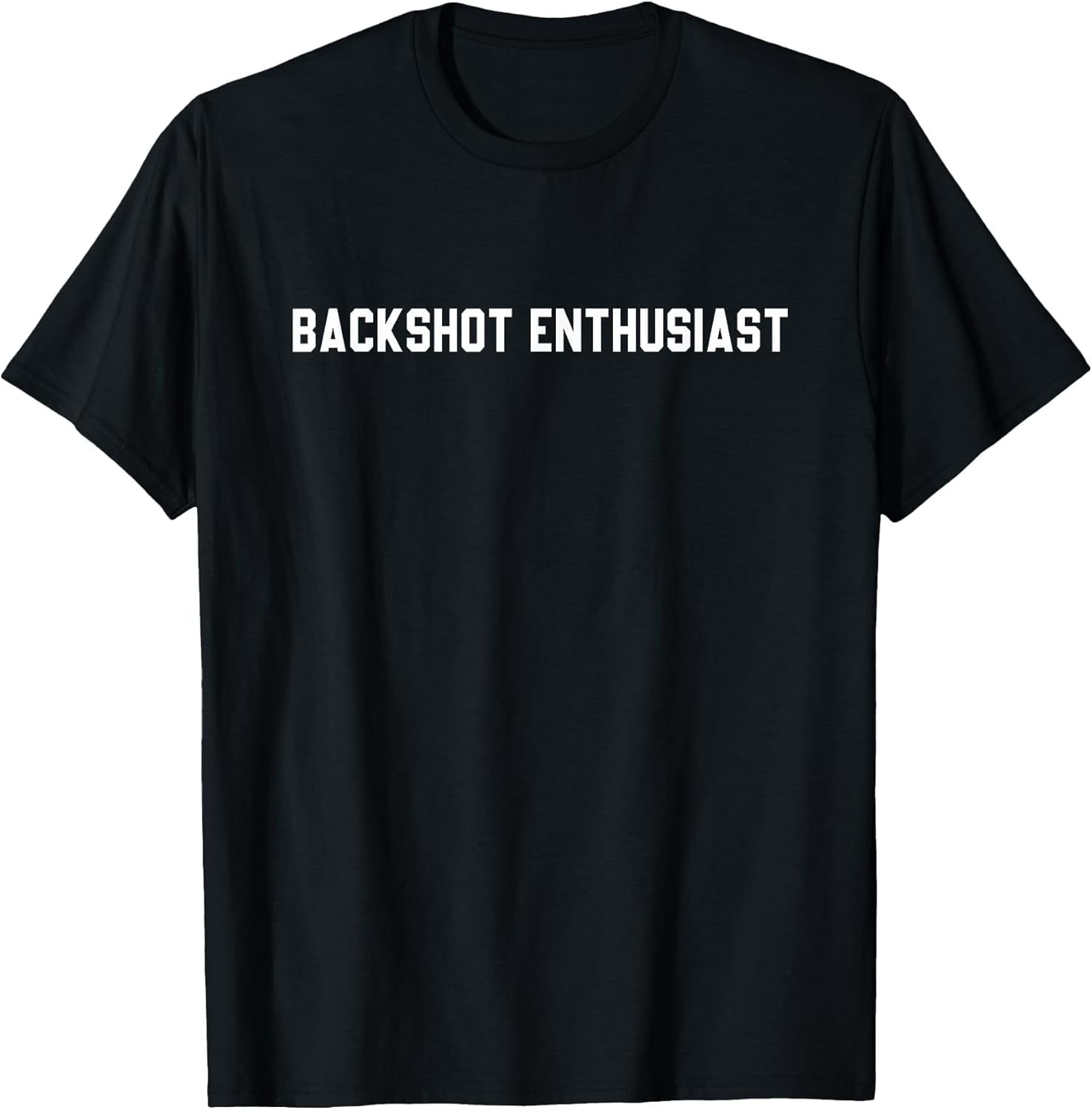 Backshot Enthusiast