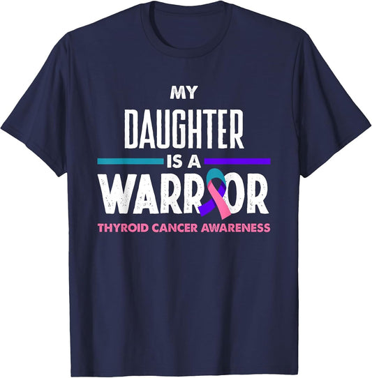 My Daughter is A Warrior Thyroid Cancer Awareness
