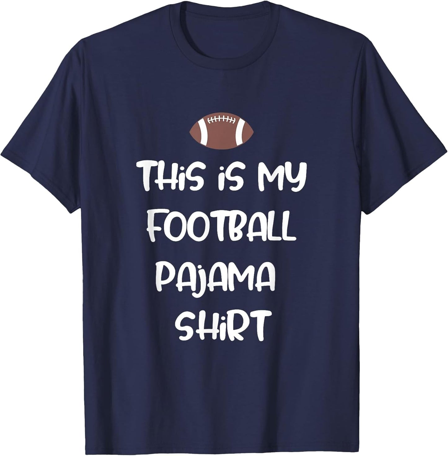 This is My Football Pajama Shirt for Players Boys Men Women