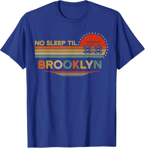 Vintage No Sleep Til Brooklyn Retro, Brooklyn