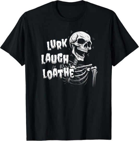 Lurk Laugh Loathe Skeleton