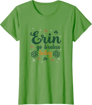 Erin Go Braless Today Irish Women's Design