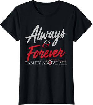 Always and Forever Family Above All Funny Qoute for You