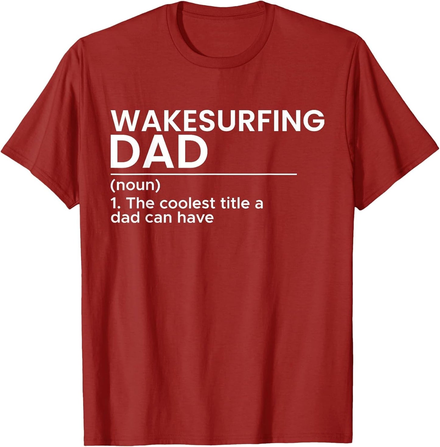 Wakesurfing Dad Wakeboard Wakeboarding Wakesurf Surf Board