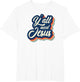 Vintage Y'all Need Jesus Retro Jesus