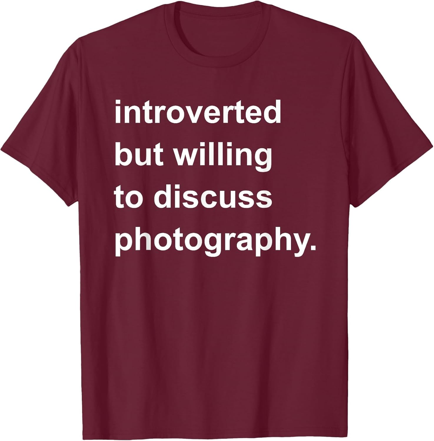 Introverted but Willing to Discuss Photography .