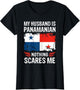 My Husband is Panamanian Nothing Scares Me Panama Husband