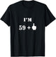 I'm 59 Plus 1 Middle Finger - 60th Birthday Gift