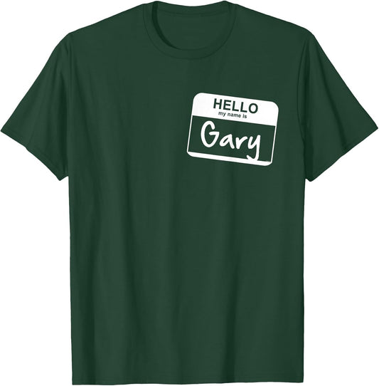 Hello My Name is Gary - Funny Name Tag Personalized