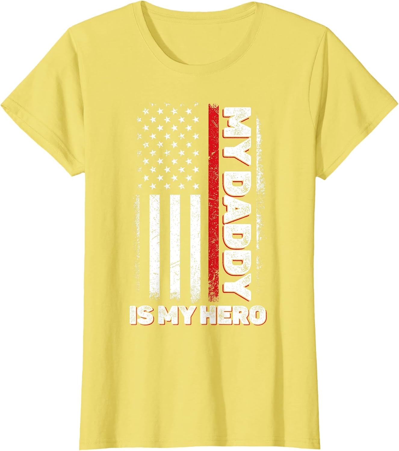 Fire Fighter Red Line My Daddy is My Hero Fireman Dad