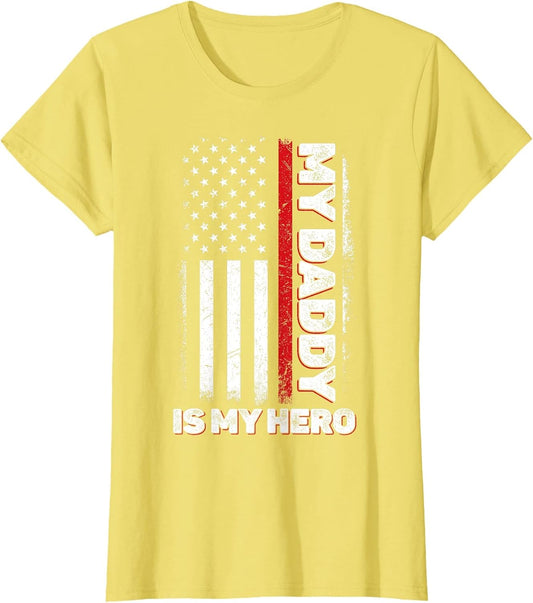 Fire Fighter Red Line My Daddy is My Hero Fireman Dad