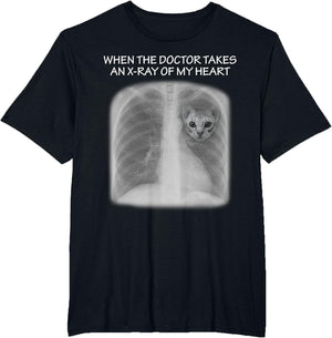 When Doctor Takes an X-Ray of My Heart Funny Cat Shirt