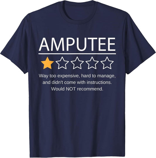 Funny Amputee One Star Would Not Recommend