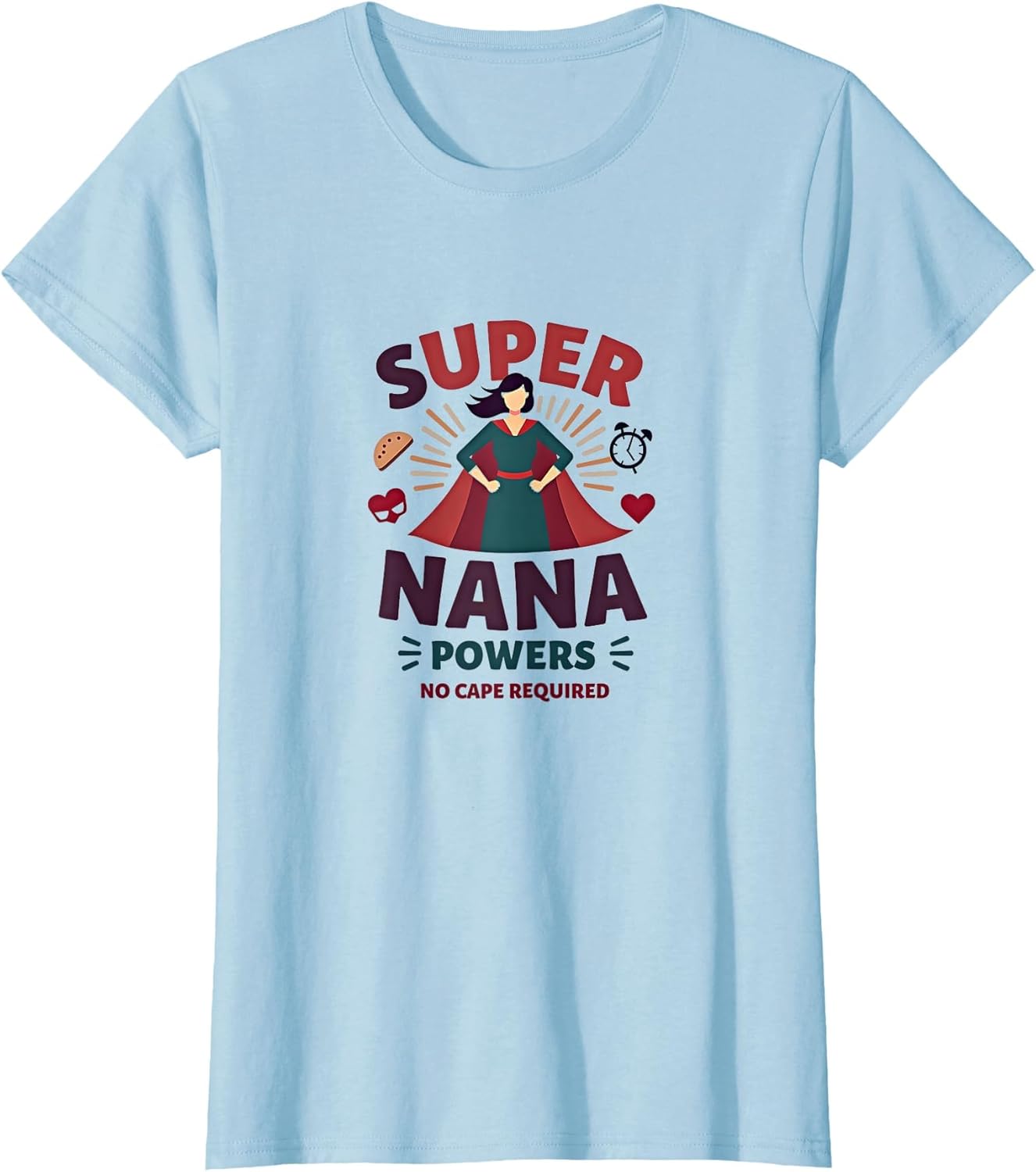 Super Nana Powers No Cape Required Gift