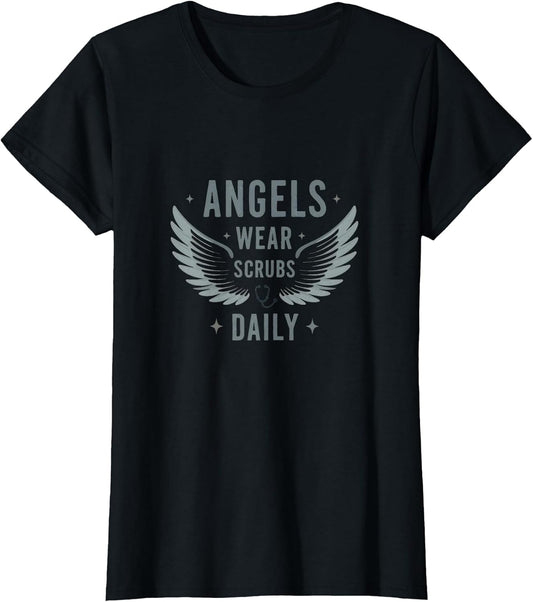 Angels Wear Scrubs Daily Nurse Design