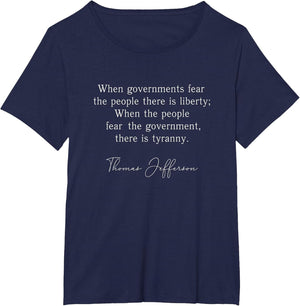 When Government Fears The People Liberty Quote