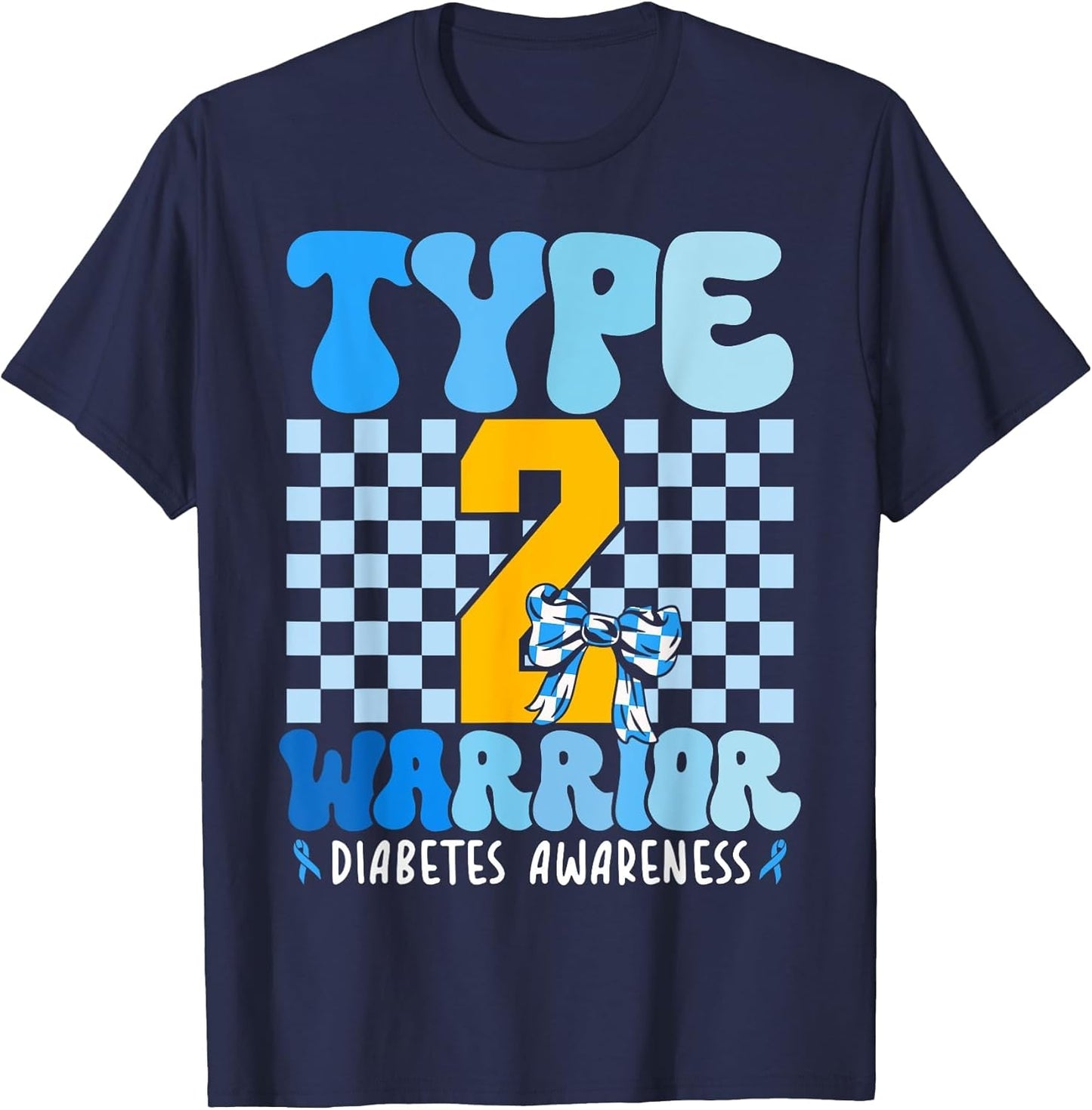 Support Diabetes Awareness Type 2 Diabetes Warrior Men Women