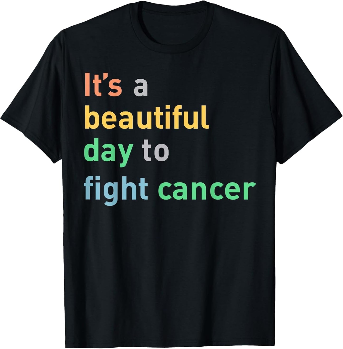 It's A Beautiful Day to Fight Cancer