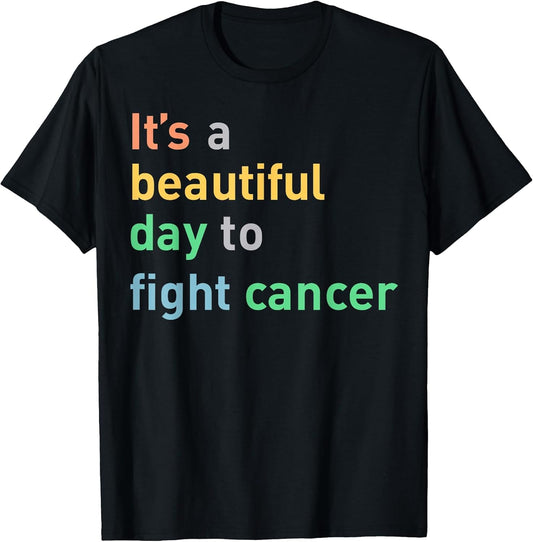 It's A Beautiful Day to Fight Cancer