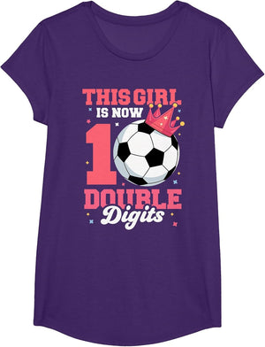 This Girl is Now Double Digits Soccer Girl 10th Birthday