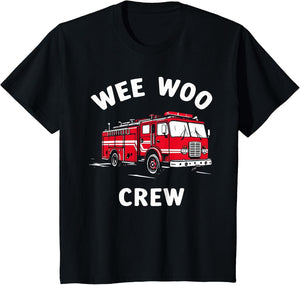 Funny Fire Truck Wee Woo Crew Firetruck Lover Men Women Kids