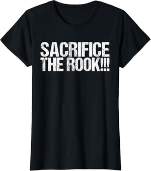 Sacrifice The Rook Shirt Funny Chess