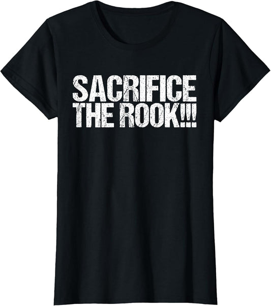 Sacrifice The Rook Shirt Funny Chess