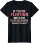 Statement If You're Flirting with Me Please Let Me Know
