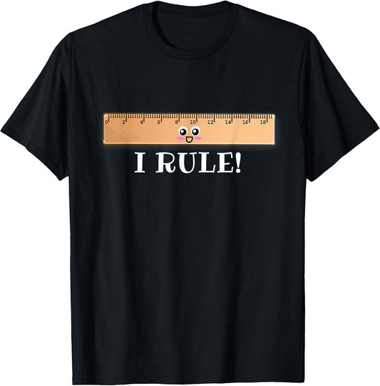 I Rule - Cute Ruler Pun