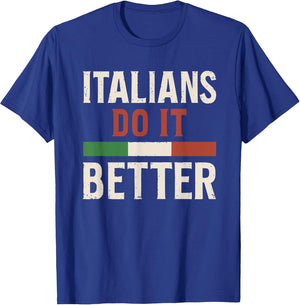 Italians Do It Better Patriotic Graphic
