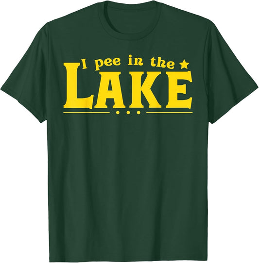I Pee in The Lake - Funny Summer Vacation Boating Swimming