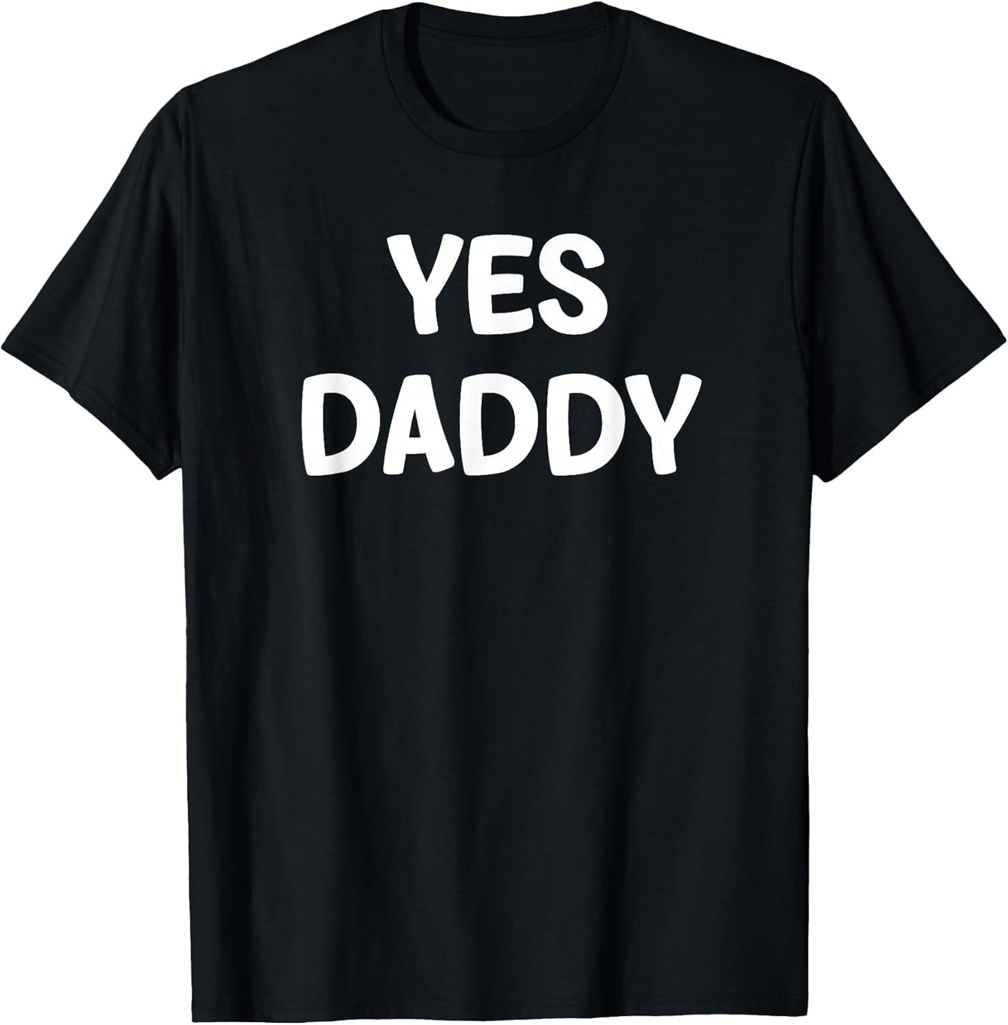 Yes Daddy, Funny, Jokes, Sarcastic