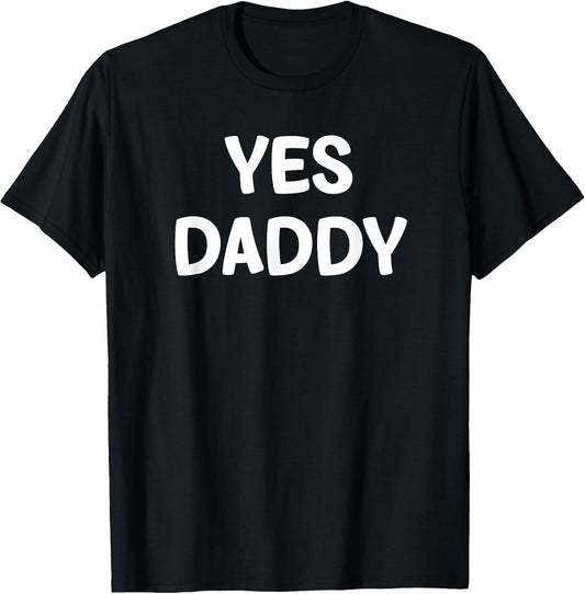Yes Daddy, Funny, Jokes, Sarcastic