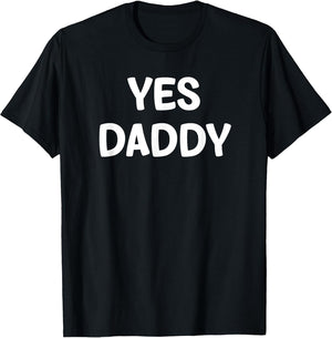 Yes Daddy, Funny, Jokes, Sarcastic