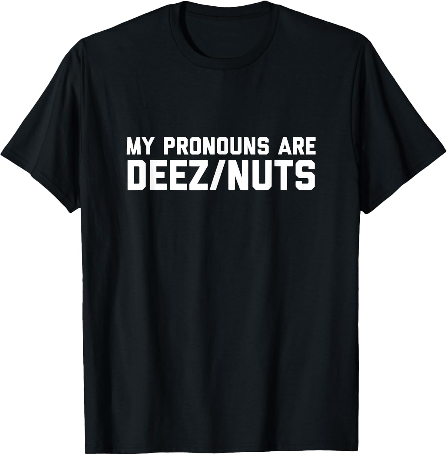 I Identify As Deez Nuts - Silly Pronouns Sarcasm Got Em Meme