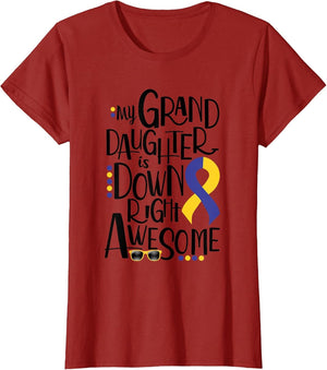 Granddaughter is Down Right Awesome Down Syndrome Awareness