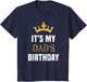 Its My Dad's Birthday Fun Sibling Bday Celebration Party