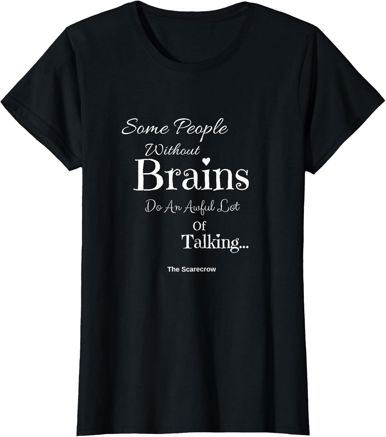 Wizard of Oz Scarecrow People Without Brains Quote Funny