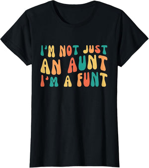 Funny Retro Vintage I'm not just an Aunt I'm a funt