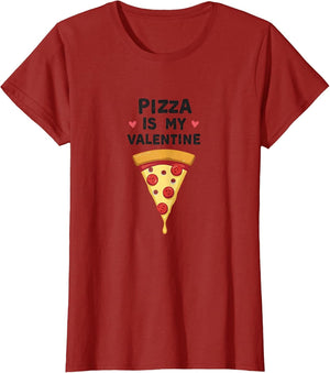 Pizza Is My Valentine Funny Anti-Valentine Design
