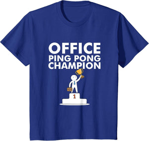 Office Ping Pong Champion and Table Tennis Shirts