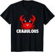 Crabulous - Crustacean Crab Seafood Lover Crabbing Crabber