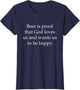 Beer is Proof That God Loves us and Wants us to be Happy